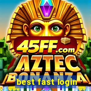 best fast login